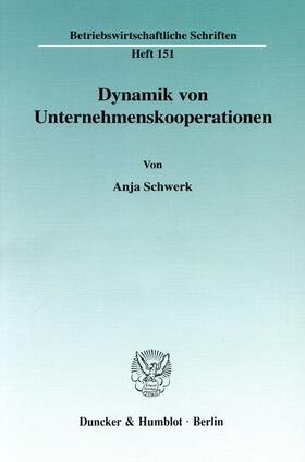 Schwerk | Dynamik von Unternehmenskooperationen | E-Book | sack.de