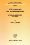 Friedeburg |  Widerstandsrecht und Konfessionskonflikt. | eBook | Sack Fachmedien