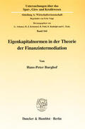 Burghof |  Eigenkapitalnormen in der Theorie der Finanzintermediation | eBook | Sack Fachmedien