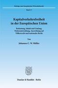 Müller |  Kapitalverkehrsfreiheit in der Europäischen Union. | eBook | Sack Fachmedien
