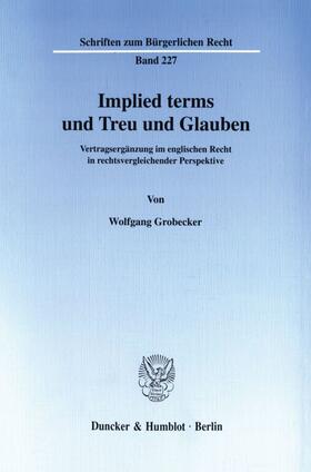 Grobecker |  Implied terms und Treu und Glauben. | eBook | Sack Fachmedien