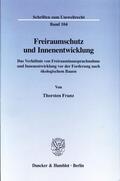 Franz |  Freiraumschutz und Innenentwicklung. | eBook | Sack Fachmedien
