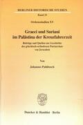 Pahlitzsch |  Graeci und Suriani im Palästina der Kreuzfahrerzeit. | eBook | Sack Fachmedien