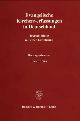 Kraus |  Evangelische Kirchenverfassungen in Deutschland. | eBook | Sack Fachmedien