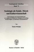 Meleghy |  Soziologie als Sozial-, Moral- und Kulturwissenschaft. | eBook | Sack Fachmedien