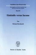 Bernhardt |  Einkünfte versus Income. | eBook | Sack Fachmedien