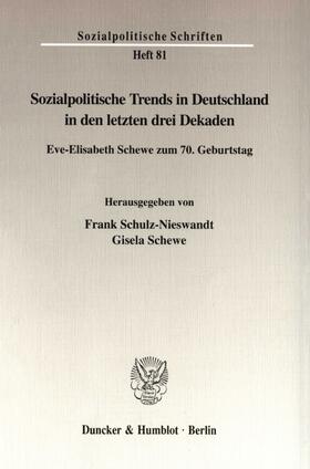 Schulz-Nieswandt / Schewe | Sozialpolitische Trends in Deutschland in den letzten drei Dekaden. | E-Book | sack.de
