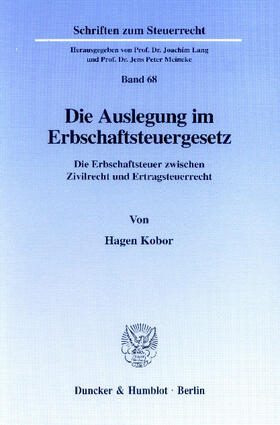 Kobor | Die Auslegung im Erbschaftsteuergesetz | E-Book | sack.de