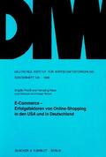 Preißl / Haas |  E-Commerce - Erfolgsfaktoren von Online-Shopping in den USA und in Deutschland | eBook | Sack Fachmedien