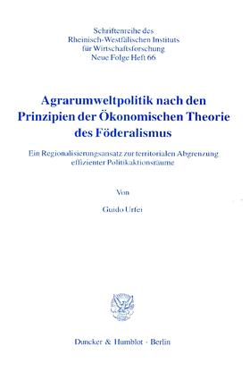 Urfei |  Agrarumweltpolitik nach den Prinzipien der Ökonomischen Theorie des Föderalismus | eBook | Sack Fachmedien