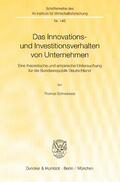 Schneeweis |  Das Innovations- und Investitionsverhalten von Unternehmen | eBook | Sack Fachmedien