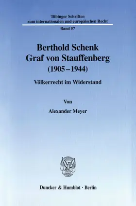 Meyer |  Berthold Schenk Graf von Stauffenberg (1905–1944). | eBook | Sack Fachmedien