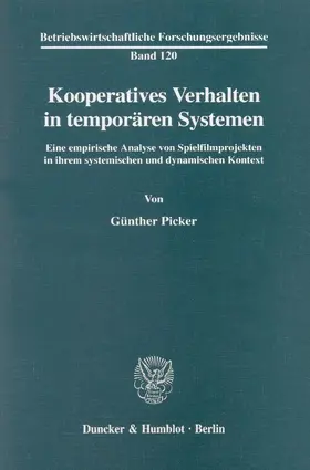 Picker |  Kooperatives Verhalten in temporären Systemen | eBook | Sack Fachmedien