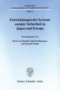 Maydell / Tezuka / Shimomura |  Entwicklungen der Systeme sozialer Sicherheit in Japan und Europa. | eBook | Sack Fachmedien
