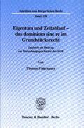 Finkenauer |  Eigentum und Zeitablauf - das dominium sine re im Grundstücksrecht | eBook | Sack Fachmedien
