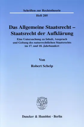 Schelp |  Das Allgemeine Staatsrecht - Staatsrecht der Aufklärung. | eBook | Sack Fachmedien