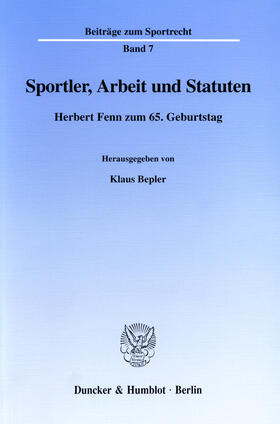 Bepler / Petri | Sportler, Arbeit und Statuten | E-Book | sack.de