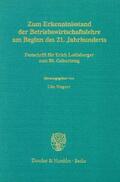 Wagner |  Zum Erkenntnisstand der Betriebswirtschaftslehre am Beginn des 21. Jahrhunderts. | eBook | Sack Fachmedien