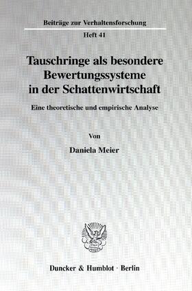 Meier | Tauschringe als besondere Bewertungssysteme in der Schattenwirtschaft | E-Book | sack.de