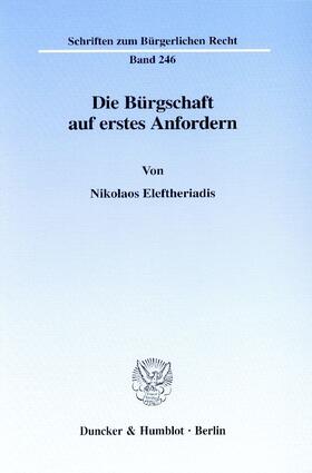 Eleftheriadis | Die Bürgschaft auf erstes Anfordern | E-Book | sack.de