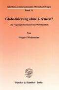 Flörkemeier |  Globalisierung ohne Grenzen? | eBook | Sack Fachmedien