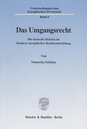 Schulze | Das Umgangsrecht. | E-Book | sack.de