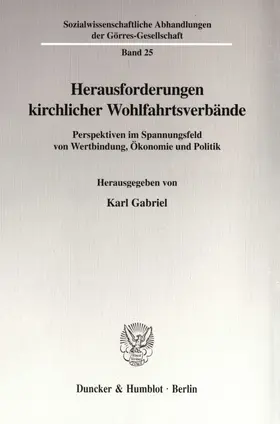 Gabriel |  Herausforderungen kirchlicher Wohlfahrtsverbände. | eBook | Sack Fachmedien