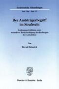 Heinrich |  Der Amtsträgerbegriff im Strafrecht. | eBook | Sack Fachmedien