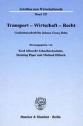 Schachtschneider / Hübsch / Piper |  Transport - Wirtschaft - Recht | eBook | Sack Fachmedien