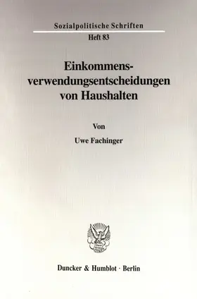 Fachinger |  Einkommensverwendungsentscheidungen von Haushalten. | eBook | Sack Fachmedien