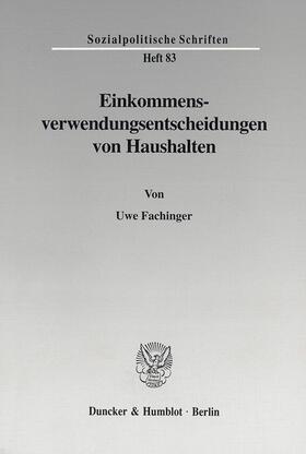 Fachinger | Einkommensverwendungsentscheidungen von Haushalten. | E-Book | sack.de