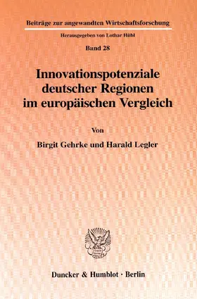 Gehrke / Legler |  Innovationspotenziale deutscher Regionen im europäischen Vergleich | eBook | Sack Fachmedien