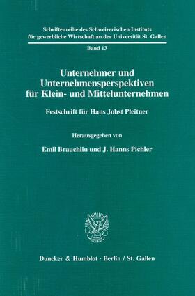Brauchlin / Pichler |  Unternehmer und Unternehmensperspektiven für Klein- und Mittelunternehmen | eBook | Sack Fachmedien