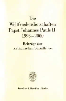 Squicciarini |  Die Weltfriedensbotschaften Papst Johannes Pauls II. 1993–2000. | eBook | Sack Fachmedien