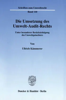 Kämmerer |  Die Umsetzung des Umwelt-Audit-Rechts. | eBook | Sack Fachmedien