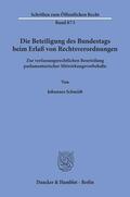 Schmidt |  Die Beteiligung des Bundestags beim Erlaß von Rechtsverordnungen | eBook | Sack Fachmedien