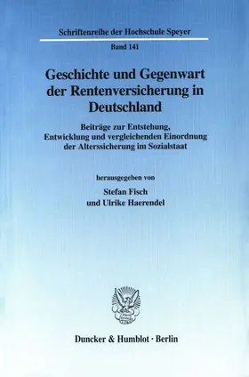 Fisch / Haerendel |  Geschichte und Gegenwart der Rentenversicherung in Deutschland. | eBook | Sack Fachmedien