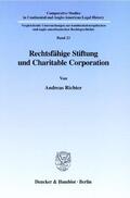 Richter |  Rechtsfähige Stiftung und Charitable Corporation | eBook | Sack Fachmedien