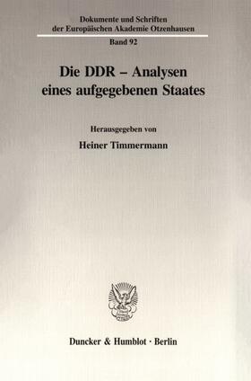 Timmermann | Die DDR - Analysen eines aufgegebenen Staates. | E-Book | sack.de