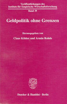Köhler / Rohde | Geldpolitik ohne Grenzen | E-Book | sack.de