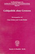 Köhler / Rohde |  Geldpolitik ohne Grenzen | eBook | Sack Fachmedien