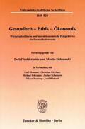 Aufderheide / Dabrowski / Wieland |  Gesundheit - Ethik - Ökonomik | eBook | Sack Fachmedien