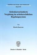 Bauwens |  Aktienkursorientierte Vergütung im arbeitsrechtlichen Regelungssystem. | eBook | Sack Fachmedien