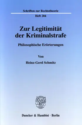 Schmitz |  Zur Legitimität der Kriminalstrafe. | eBook | Sack Fachmedien