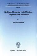 Eichhorst |  Rechtsprobleme der United Nations Compensation Commission. | eBook | Sack Fachmedien