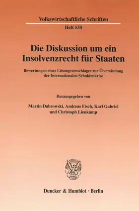 Dabrowski / Lienkamp / Fisch |  Die Diskussion um ein Insolvenzrecht für Staaten. | eBook | Sack Fachmedien