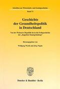 Woelk / Vögele |  Geschichte der Gesundheitspolitik in Deutschland. | eBook | Sack Fachmedien