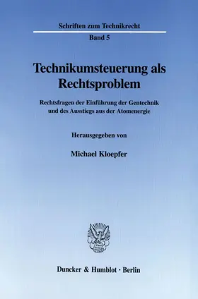 Kloepfer |  Technikumsteuerung als Rechtsproblem. | eBook | Sack Fachmedien