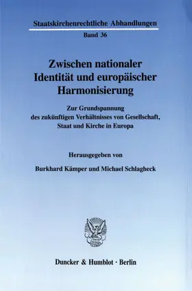 Kämper / Schlagheck |  Zwischen nationaler Identität und europäischer Harmonisierung. | eBook | Sack Fachmedien