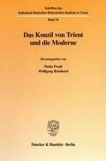 Prodi / Reinhard |  Das Konzil von Trient und die Moderne. | eBook | Sack Fachmedien